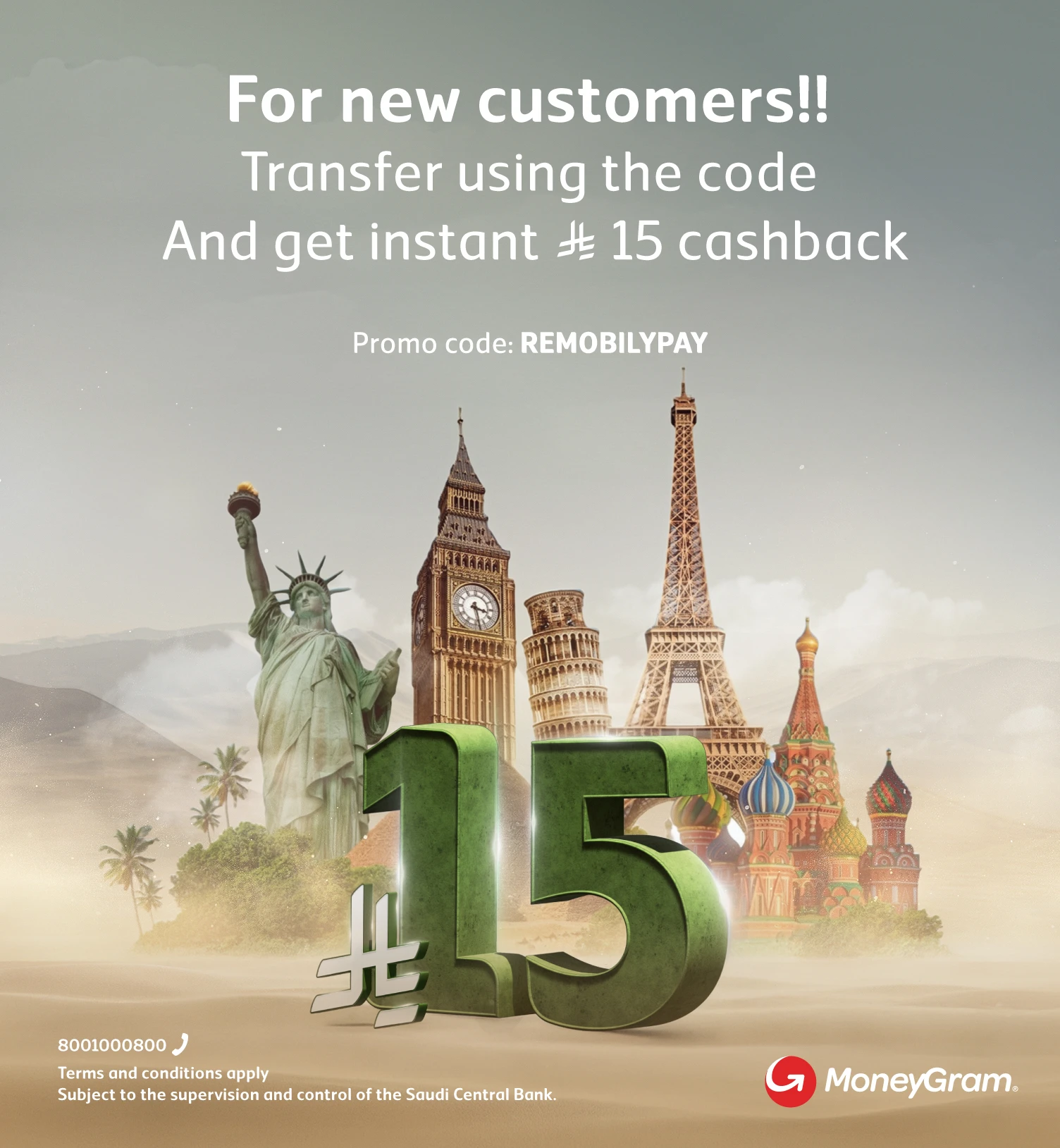 Use this promo code “REMOBILYPAY” and get 15 SAR cashback
